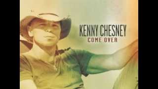 Come Over by Kenny Chesney lyrics on screen