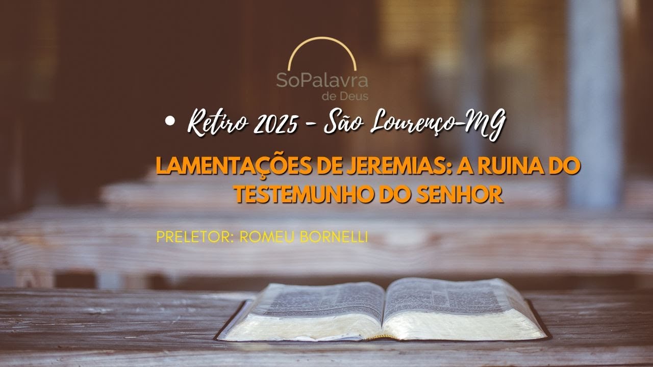 Lamentações de Jeremias: A Ruina do Testemunho do Senhor