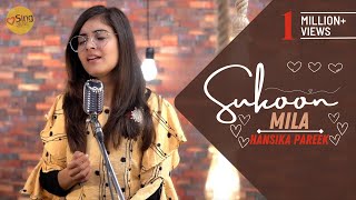 Sukoon Mila | cover by @Hansika Pareek | Sing Dil Se | Arijit Singh | Priyanka Chopra