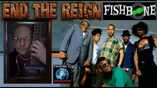 FISHBONE | END THE REIGN - acoustic cover