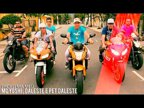 MC Daleste e MC Pet Daleste Part MC Yoshi   Problema Meu 2014 (Explosão Do Funk)