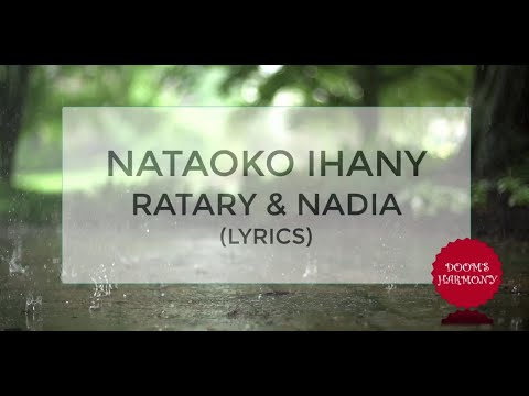 Nataoko ihany Ratary ft Nadia Lyrics