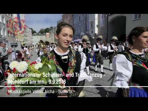 Musikkapelle Völser Aicha - Internationaler Schützen- und Trachtenzug - Mühldorf am Inn - 9.9.2018