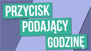 Przycisk podający aktualną godzinę w JavaScript