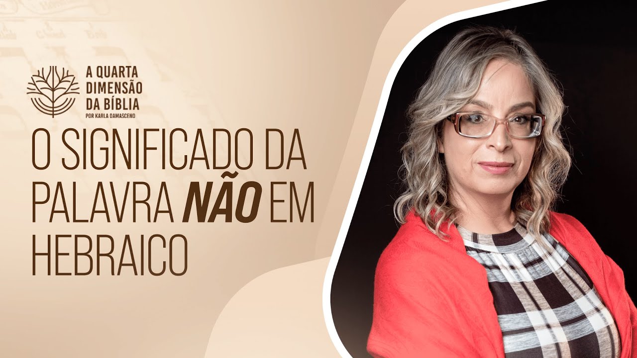 O Significado da Palavra Não em Hebraico