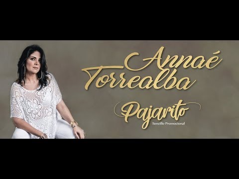 Pajarito - Annaé Torrealba