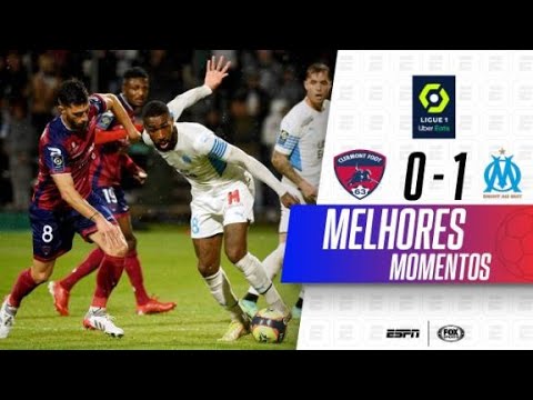 GERSON TITULAR E VITÓRIA DO OLYMPIQUE DE MARSELHA | Clermont 0 x 1 Olympique | Campeonato Francês