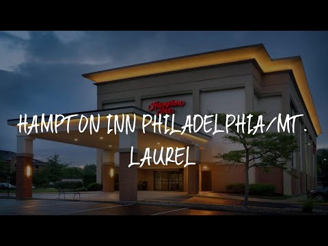 Hampton Inn Philadelphia/Mt. Laurel Review - Mount Laurel , United States of America