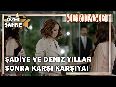 Şadiye ve Deniz Yıllar Sonra Karşı Karşıya! - Merhamet Özel Klip