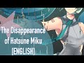 The Disappearance of Hatsune Miku [English Dub ...