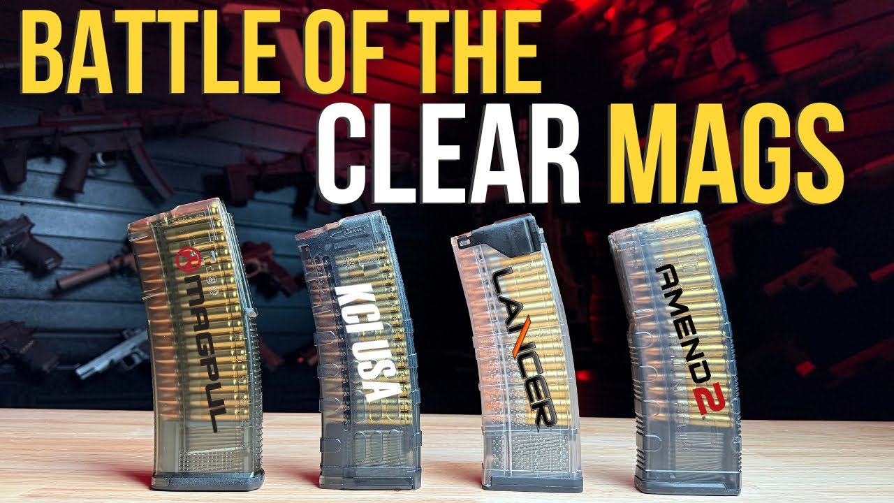 Which Clear AR-15 Mag is BEST? | MagPul T-Mag vs. Lancer L5 vs. KCI USA vs. Amend2 Mod-C