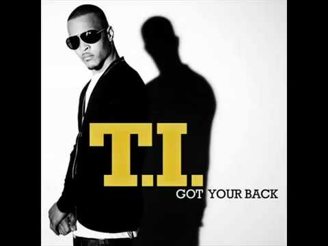 TI ft Keri Hilson - Got Your Back