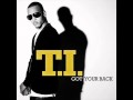TI Ft Keri Hilson Got Your Back