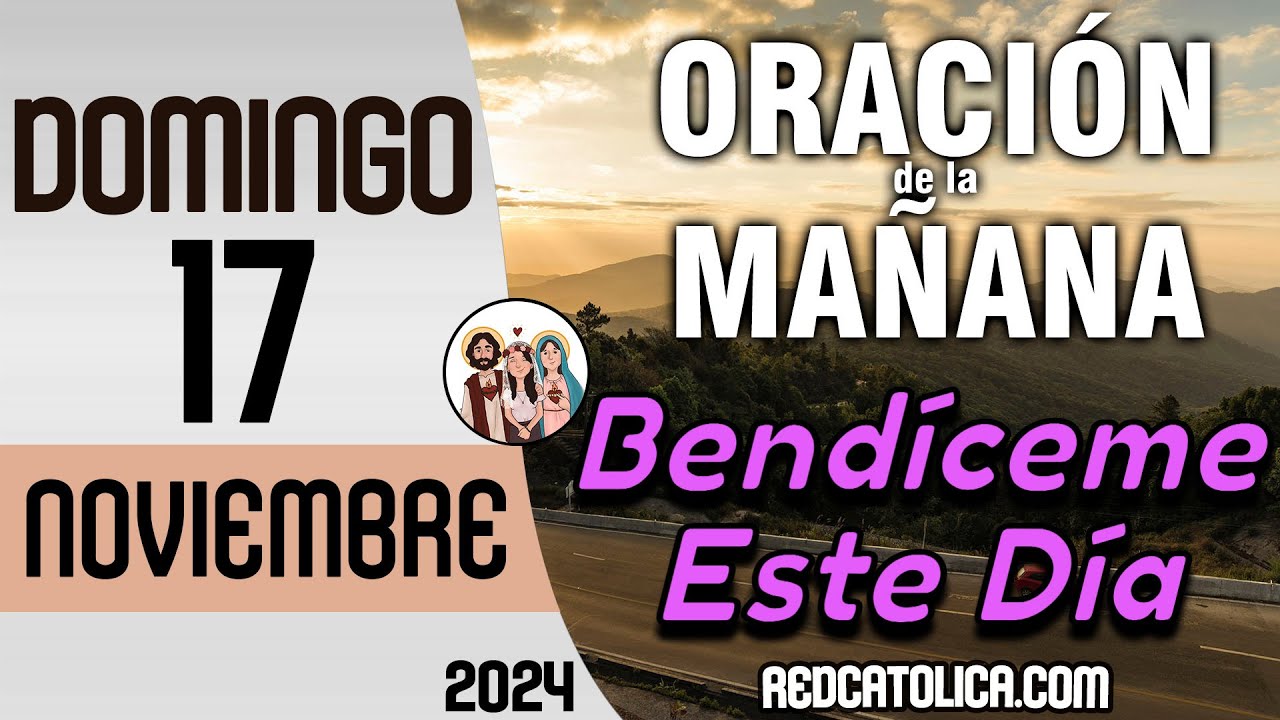 Oracion de la Mañana De Hoy Domingo 17 de Noviembre - Salmo 10 Tiempo De Orar