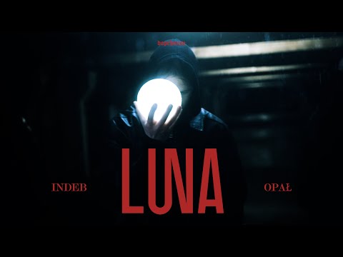 INDEB ft. Opał - LUNA