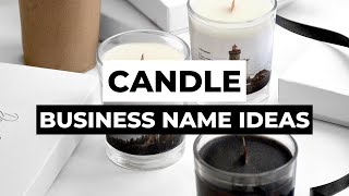 Candle Business Name Ideas
