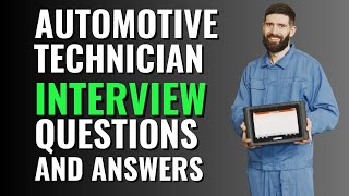 Top Automotive Technician Interview Questions and Answers in 2025