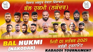 Bal Hukmi (Nakodar) Kabaddi Cup 01 Sep 2021