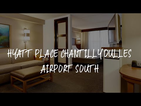 Hyatt Place Chantilly Dulles Airport South Review - Chantilly , United States of America
