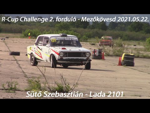 Sütő Szebasztián - Lada 2101 R-Cup Challenge 2. forduló - Mezőkövesd 2021.05.22.