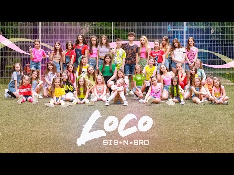SIS N BRO - Loco (Official Video)