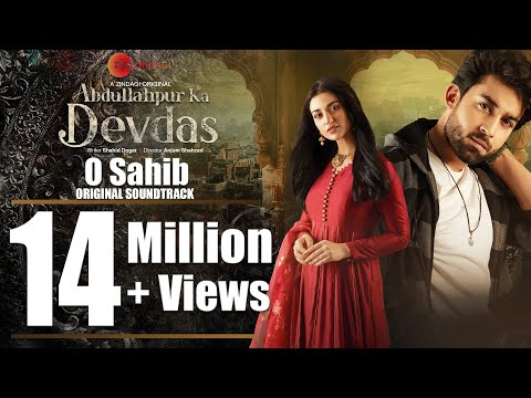 Abdullahpur Ka Devdas | O Sahib OST | Bilal Abbas, Sarah Khan, Raza Talish I Adnan Dhool, Asim Raza