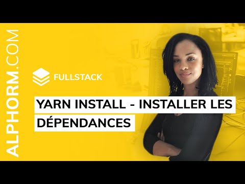 yarn install Comment installer les dépendances vidéo Tuto