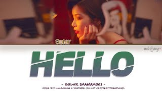 SOLAR (MAMAMOO) (솔라) – HELLO (Color Coded Lyrics Eng/Rom/Han/가사)