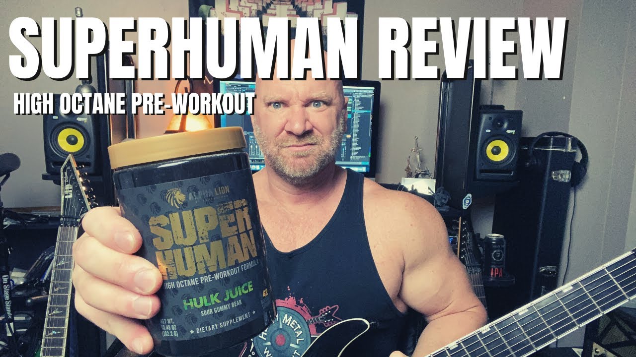 SUPERHUMAN High Octane Pre Workout Review