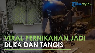 Viral Kisah Pengantin Menunggu Kakaknya Tak Kunjung Datang, Ternyata Alami Kecelakaan hingga Tewas