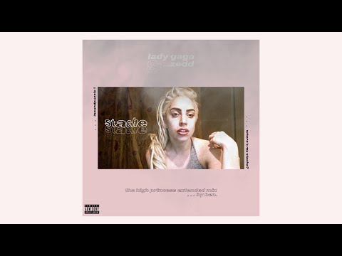 Stache (12" Extended Mix) - Lady Gaga and Zedd