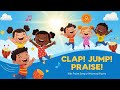 Clap, Jump, and Praise🙌 | Christian Kids Praise Song & Action Worship