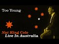 Nat King Cole - "Too Young"