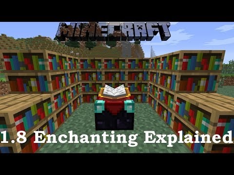Minecraft 1.8 Enchanting Explained