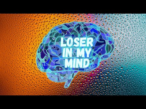 Video thumbnail for Loser In My Mind
