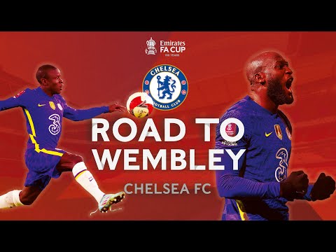 Chelsea's Road to Wembley | All Goals & Highlights | Emirates FA Cup 2021-22