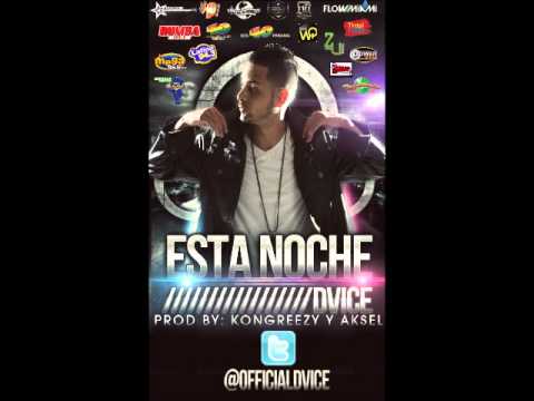 Dvice - Esta Noche (Prod. By Kongreezy & Aksel)