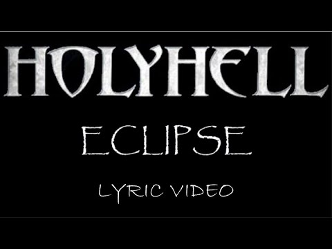 HolyHell - Eclipse - 2009 - Lyric Video