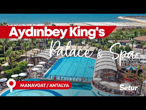 Aydınbey King’s Palace & Spa | Setur