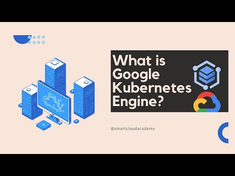 What is Google Kubernetes Engine (GKE)?