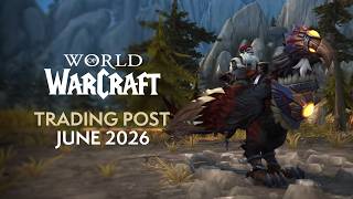 WoW Trading Post Rewards - June 2026: Tauren-Themed Cosmetics, 4 Mounts, Ensembles & More! thumbnail