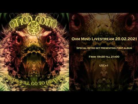 Ohm Mind Livestream - Special Retro Set Presenting First Album