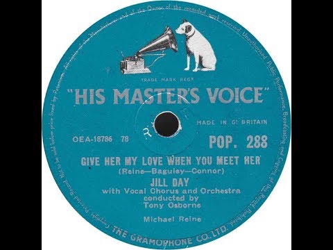 Jill Day - Give Her My Love When You Meet Her (1957)