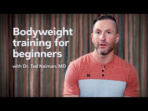 [Preview] Bodyweight training for beginners with Dr. Ted Naiman, MD