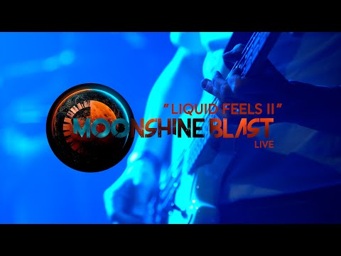 Moonshine Blast - Liquid Feels II (Live at Le Zèbre de Belleville)