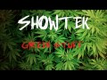 Showtek (Mr. Puta) - Green Stuff (Lyrics in ...