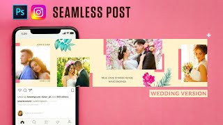 How To Create Instagram Seamless Multi Post | Photoshop Tutorial | Wedding Edition | PE115