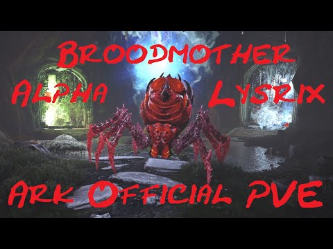 Ark Official PVE: Alpha Broodmother Lysrix