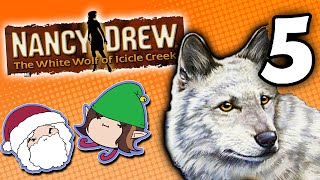 Nancy Drew The White Wolf of Icicle Creek: Huffing and Puffing - PART 5 - Game Grumps
