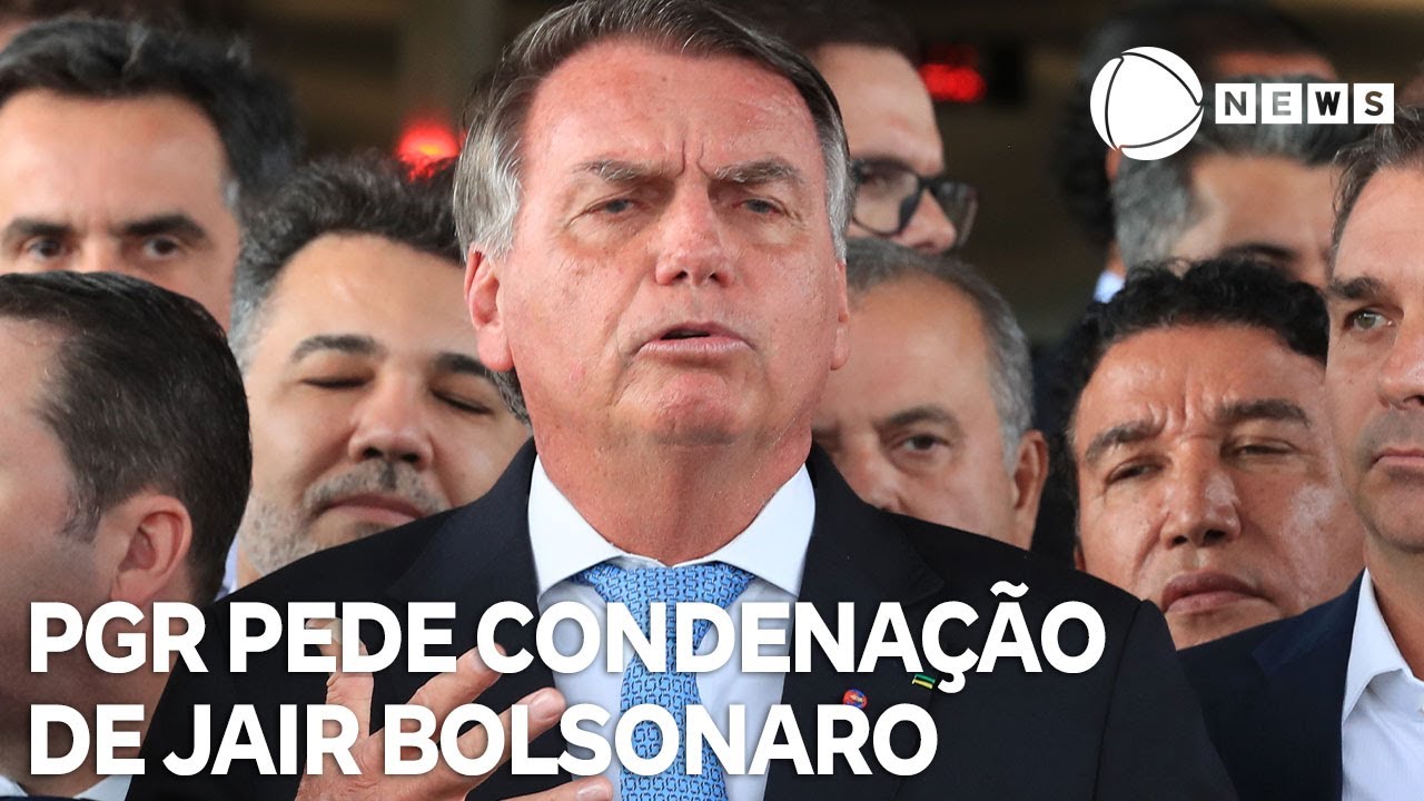 PGR pede condenação de Bolsonaro e outros sete réus